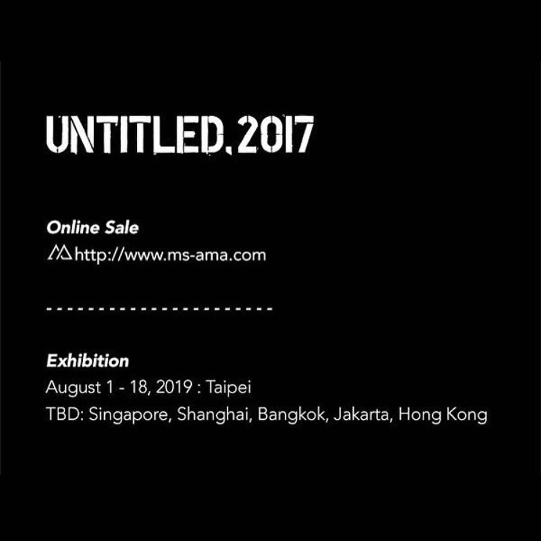 release-new-edition-of-untitled-2017-to-be-released-in-august-followed-by-exhibitions-in-taipei-singapore-shanghai-bangkok-jakarta-hong-kong